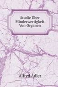 Studie Uber Minderwertigkeit Von Organen