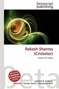 Rakesh Sharma (Cricketer)