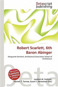 Robert Scarlett, 6th Baron Abinger