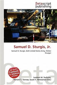 Samuel D. Sturgis, JR.