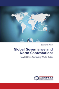 Global Governance and Norm Contestation