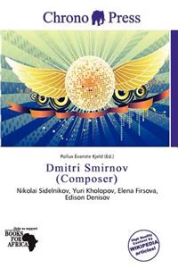 Dmitri Smirnov (Composer)