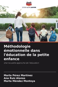 Méthodologie émotionnelle dans l'éducation de la petite enfance