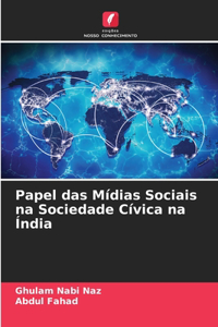 Papel das Mídias Sociais na Sociedade Cívica na Índia