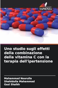 Uno studio sugli effetti della combinazione della vitamina C con la terapia dell'ipertensione