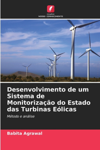 Desenvolvimento de um Sistema de Monitorização do Estado das Turbinas Eólicas