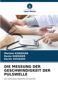 Die Messung Der Geschwindigkeit Der Pulswelle