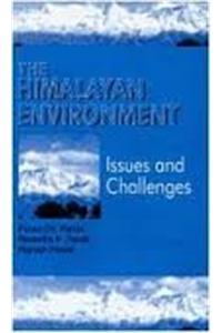 The Himalayan Environment: Issues and Challenges