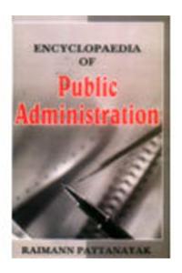 Encyclopaedia Of Public Administration