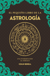 El Pequeño Libro de la Astrologia