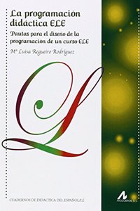 PROGRAMACION DIDACTICA ELE, LA: PAUTAS P [Paperback] [Jan 01, 2013] REGUEIRO RODRIGUEZ,MARIA L