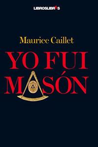 Yo fui mason