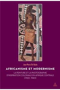 Africanisme Et Modernisme