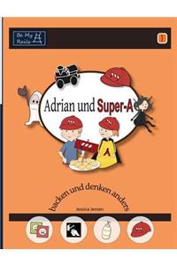 Adrian und Super-A backen und denken anders