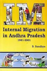 Internal Migration in Andhra Pradesh 1981-2001