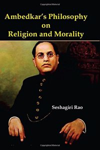 Ambedkar's Philosophy on Religion and Morality