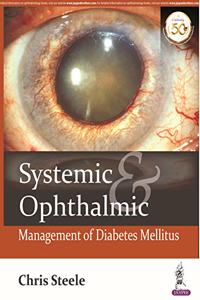 Systemic & Ophthalmic Management of Diabetes Mellitus