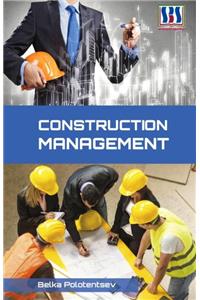 CONSTRUCTION MANAGEMENT