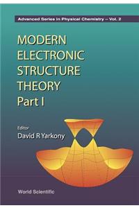 Modern Electronic Structure Theory - Part I