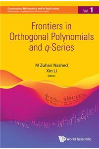 Frontiers in Orthogonal Polynomials and Q-Series