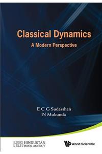 Classical Dynamics: A Modern Perspective