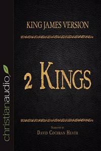 Holy Bible in Audio - King James Version: 2 Kings