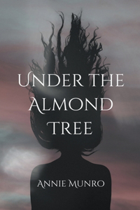 Under the Almond Tree