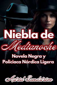 Niebla de Medianoche Novela Negra y Policiaca Nórdica Ligera