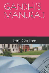 Gandhi's Manuraj