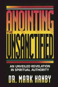Anointing the Unsanctified
