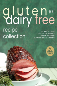 Gluten & Dairy Free Recipe Collection