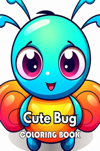 Cute Bug Coloring Book