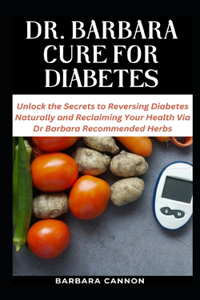 Dr Barbara Cure for Diabetes