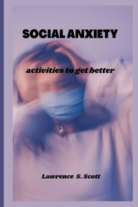 Social Anxiety