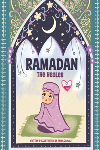 Ramadan The Healer