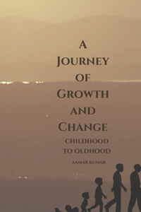 A Journey of Growth and Change