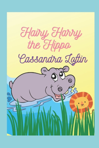 Hairy Harry the Hippo