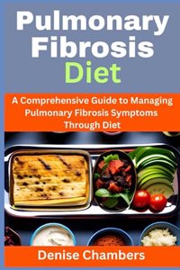 Pulmonary Fibrosis Diet