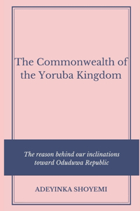 Commonwealth of the Yoruba Kingdom.