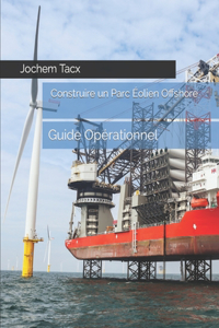 Construire un Parc Éolien Offshore