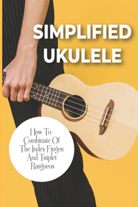 Simplified Ukulele