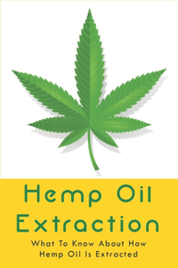 Hemp Oil Extraction