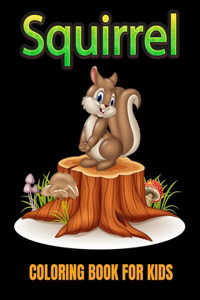 Squirrel coloring book for kids