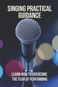 Singing Practical Guidance