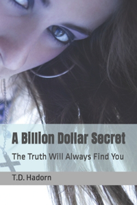 A Billion Dollar Secret