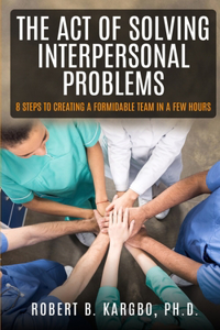 Act of Solving Interpersonal Problems