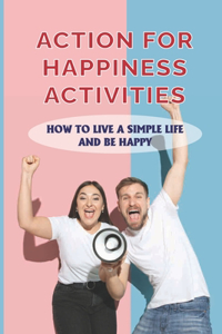 Action For Happiness Activities