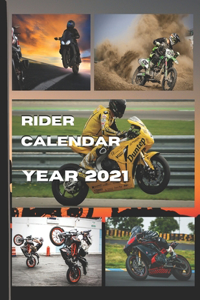 Rider calendar year 2021: Every month a new amazing picture of motorbike and rider