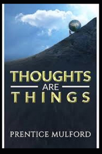 Thoughts are Things Illustrated