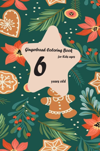 Gingerbread coloring book for kids ages 6 years old